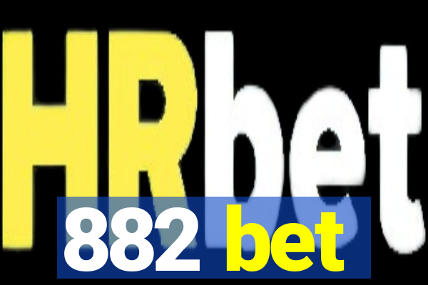 882 bet